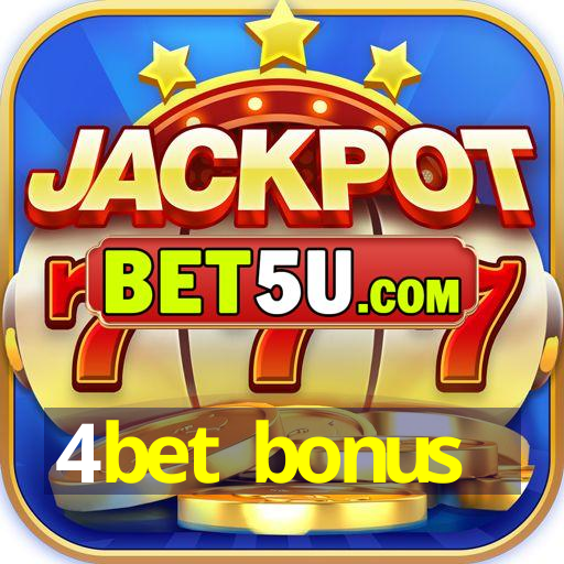 4bet bonus